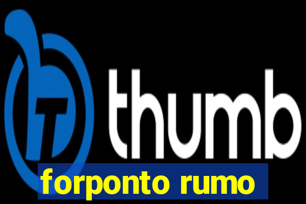forponto rumo